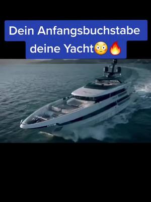 A post by @synex02 on TikTok caption: Deine Yacht😳🔥                                               #fy #dein Anfangsbuchstabe #deine Yacht #viral #fyp