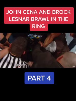 A post by @w.w.e02 on TikTok caption: Last part!!!!#MAKEYOURMOVE #WWE #johncena #brocklesnar #brawl #foryou #foryoupage