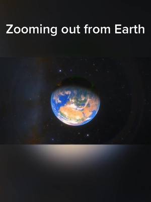 A post by @interestinggggggggggggg on TikTok caption: Zooming out from Earth Credits: Universe Dope #universe #stars #planets #earth #space #fy #fypシ #xyzbca