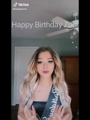 A post by @pembertonbaeee on TikTok caption: happy birthday zoe! i love you so very much! @zoelaverne #birthdayedit #happy20thzoe #fyp #weloveyou