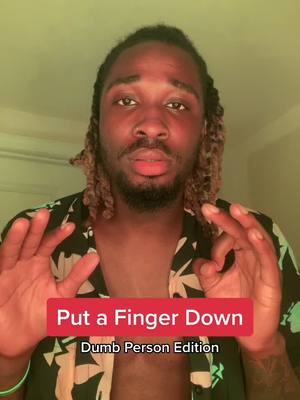 A post by @darealdonavin on TikTok caption: How many fingers y’all got down😭? #trending #fypシ #putafingerdown💕 #fingerdown #challenges #foryourpage #poc #random #relatable