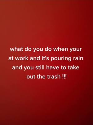 A post by @frazierk21 on TikTok caption: #atwork #pouringrain  #gottadowhatyagottado