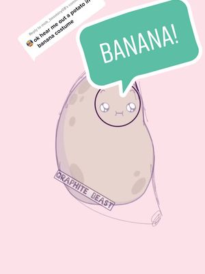 A post by @graphite_beast on TikTok caption: Reply to @mob_bosstony08 #potato#banana#bananaphone#DontSpillChallenge#GossipGirlHere