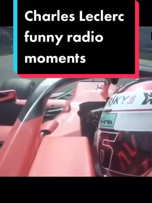 A post by @luke.harris08 on TikTok caption: Sorry about the second clip I couldn’t find a race clip #charlesleclerc #f1 #Motorsport #radio #funnymoments #ferrari