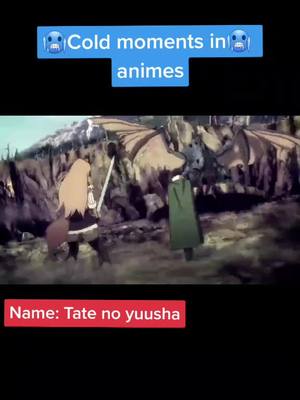 A post by @dragon_editxx on TikTok caption: #tatenoyuusha #shieldheroanime #naofumi #tatenoyuushanonarigari #coldmomentsinanime #anime🥰lover #anime #fypシ