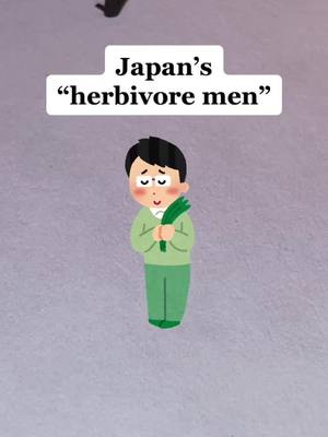 A post by @learn.with.eri on TikTok caption: herbivore men r blamed as the reason the Japanese birth rate is decreasing, what do u think?? #japantiktok #japanese #japan #learnjapanese