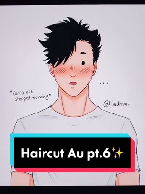 A post by @tucdraws on TikTok caption: #haikyuu Undercut Au! Pt.6✨        #haikyuufanart #artist #fyp #anime