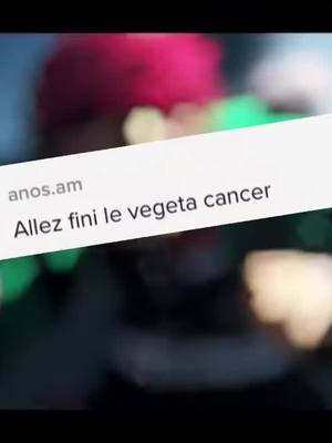 A post by @gang_vegeta_cult60 on TikTok caption: C’est la fin… 😞💚#fin #vegetacult