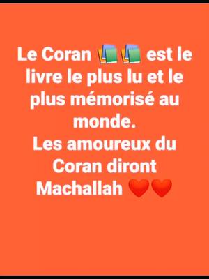 A post by @bka.com on TikTok caption: Le Coran est le livre le plus lu et le plus mémorisé au monde les amoureux du Coran diront Mach'Allah  🙏🤲🥺☝️🕌🕋