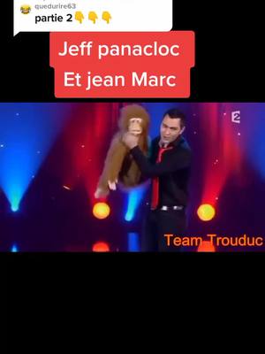 A post by @rigole222 on TikTok caption: Répondre à @quedurire63 #jeffpanacloc #jeanmarc #rire #blague #viral #pourtoi #sketch #humour