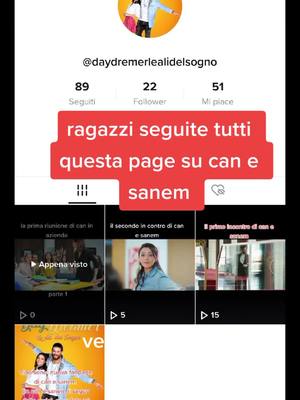 A post by @canyamanfanitalia on TikTok caption: @daydremerlealidelsogno