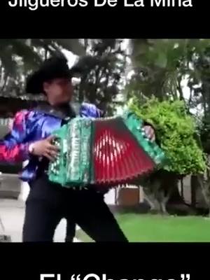 A post by @comedia_mexicana on TikTok caption: Jilgueros De La Mina "El Chango" contrataciones al 44-32-19-72-02 #viral #parati #música #Michoacán