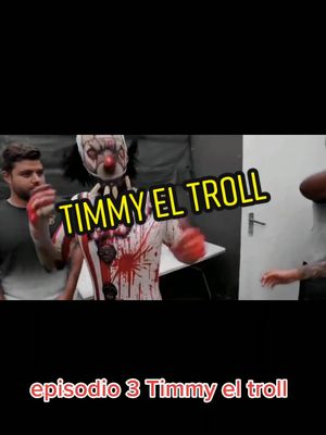 A post by @makiman.zombie on TikTok caption: #CapCut @timmyelpayaso #makiman #payaso #fypシ #youtuber #makiman131 #sigueme #timmy #parati #timmyeltroll #dalecorazon #troll #timmyeltroll #serie