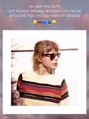 A post by @taylorswifts_midnights on TikTok caption: WILDEST DREAMS (TAYLORS VERSION) OUT NOW!!!! #taylorswift #swifttok #foryou #fyp #swifties #taylorsversion #1989 #taylornation #viral #wildestdreams