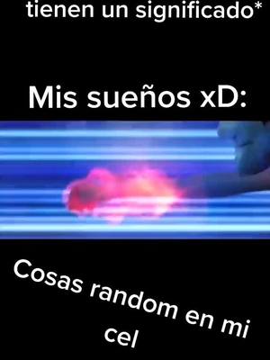 A post by @cosasrandomenmicel on TikTok caption: Los sueños significan algo #risas #foryoupage #videosgraciosos #memestiktok #cosasrandom #viral