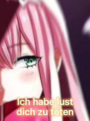 A post by @kodo002 on TikTok caption: #foryou #pourtoi #fürdich #anime #zerotwo #psycho #français #allemand #deutsch