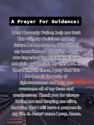 A post by @jesus.is.king.forever21 on TikTok caption: A prayer for guidance: #God #Jesus #Christian