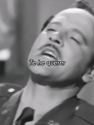 A post by @elidoloinmortal on TikTok caption: Te he de querer. (Que te ha dado esa mujer). #PedroInfante #idoloinmortal #cinedeoromexicano #fyp #parati #foryoupage