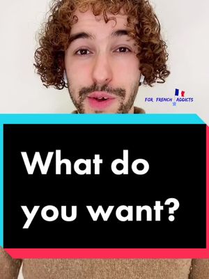 A post by @fahrem_for_french_addict on TikTok caption: What do you want? #languages #polyglot #xyzabc