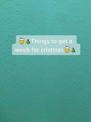 A post by @creatorleafe on TikTok caption: If you see this send it to santa! #whattogetaweeb #weeb #anime #funkopop #poster #hoodie #ledlamp #cristmas #flashwarning #greenscreen