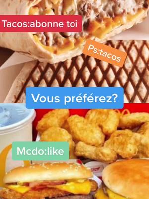 A post by @jxt_leboss10 on TikTok caption: #tacos #abonnetoi #ou #mcdo #like #food #roadto8500