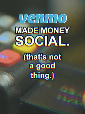 A post by @parasocialstudies on TikTok caption: Let’s talk about venmo. #venmo #socialmedia #capitalism