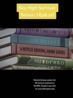 A post by @animeandanimation_ on TikTok caption: #shs  #skyhighsurvival  #skyriseinvasion  #anime  #fyp #vostfr #francais #fr