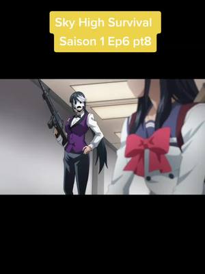 A post by @animeandanimation_ on TikTok caption: #francais  #fr  #vostfr  #fyp  #anime  #skyriseinvasion #skyhighsurvival #shs