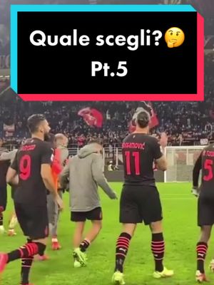 A post by @angolo_rossonero on TikTok caption: Fai la tua scelta!👌 #acmilan #seriea #napoli #fyp