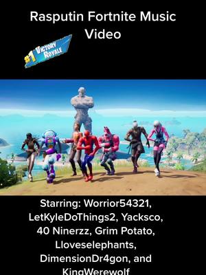 A post by @worriorfn on TikTok caption: Rasputin Fortnite Music Video @fortnite @40ninerzz @dimension_dr4gon @x.grim_potato.x @elephantlover @kylejensik #fyp #foryou #foryoupage #fortnite