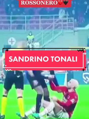 A post by @daniel.acmilan on TikTok caption: SANDRO TONALI MILANOSTA VERO #acmilan #derbydimilano #forzamilansempre #milanorossonera #tonali #sandrotonali #dumfries #milan❤️🖤