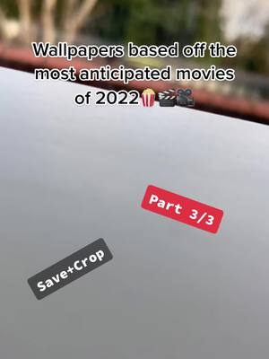 A post by @wallpaper_editzz1 on TikTok caption: Which movie are you most looking forward to in 2022?🍿🎬🎥 #wallpaper #fypシ #2022 #2022movies