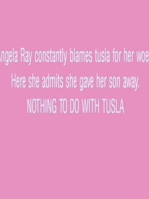 A post by @angela_ray_is_a_fraud on TikTok caption: Angela Ray - Tusla didn't take her kid. Angela Ray has a hate campaign against Tusla, but here she admits that it was herself who gave away her child. She goes after Tusla to garner support because she knows a lot have been wronged by them. She also tried to ataach herself to tuam babies and more.