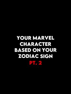 A post by @marvel.stark3000 on TikTok caption: pt. 2 <3 #zodiacsigns #mcu #marvel #foryourpage #fypシ #foryou #fypage