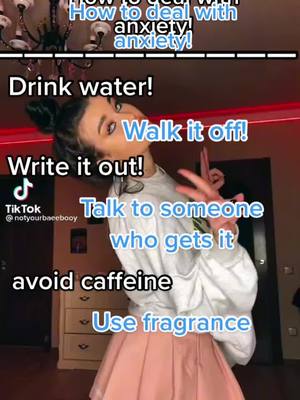 A post by @xx.girl.tips.xx11 on TikTok caption: •How to deal with anxiety• #fyp #foryoupage I hope this helps for ppl with anxiety!! 🤍 #pleaseblowup