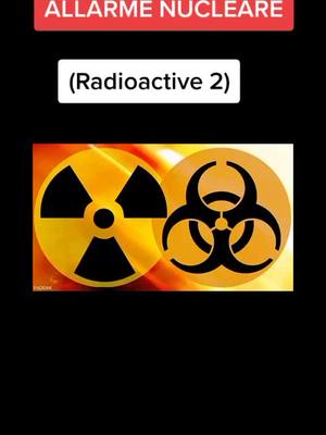 A post by @xsierra.infoz on TikTok caption: #allarm #nuclear #radioactive salva il video per sicurezza.