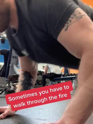 A post by @f_goad1275 on TikTok caption: Love the fire. #motivation #nevergiveup #MentalHealth #gymmotivation #fyp