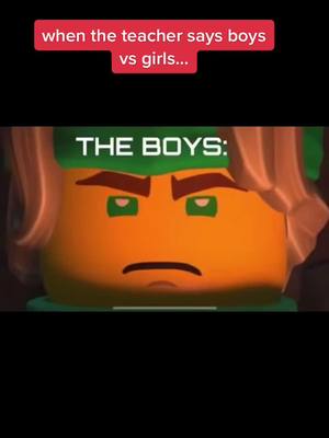 A post by @_.ninjag0._ on TikTok caption: when the teacher says boys vs girls 🥷 #fyp #viral #ninjago #share #LiveForTheChallenge #follow #like #toocoolforschool #memories