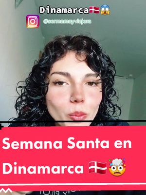 A post by @sermamayviajera on TikTok caption: #semanasanta #europa #easter #semanasantaendinamarca #semanasantaeneuropa #latinaeneuropa #latinaendinamarca #chilenaeneuropa #chilenaendinamarca #fyp #trend #tendencia #parati #tiktokviajero #curiosidades #feriados