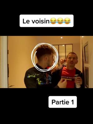 A post by @le_monde_imparfait on TikTok caption: #le voisin 😂#prt1#partie2?