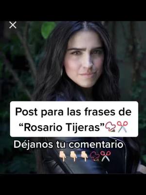 A post by @noveleandoandamos on TikTok caption: Empiezo yo…. 1- Yo soy Rosario Tijeras y Nadie Se Mete Conmigo #rosariotijeras #rosariomexicana #series #serietv #SoyGeles #actuaccion