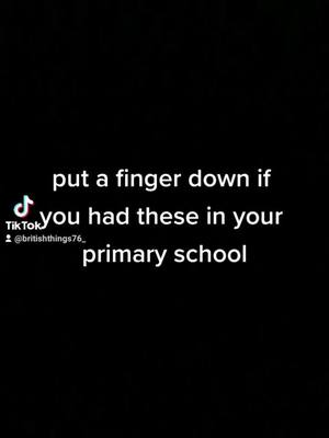 A post by @britishthings76_ on TikTok caption: duet this!! #fyp #foryou #foryoupage #viral #duet #putafingerdown #british #britian #britishprimaryschool #primaryschool #memories #school