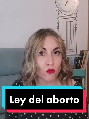 A post by @lara_herrero on TikTok caption: Ley del aborto. #reformaleyaborto #leyaborto #menstruación #laregla #regla #dolormenstrual #viral #trending #endometriosis #mujer #mujeres #bajamenstrual #actualidad #política #noticias #noticiasespaña #españa #spain #educacionsexua1