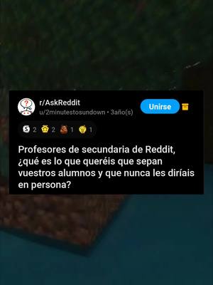 A post by @_lavozdereddit_ on TikTok caption: ¿qué es lo que queréis que sepan vuestros alumnos y que nunca les diríais en persona? #reddit #redditespañol #fyp