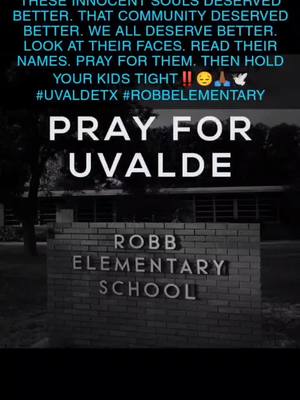 A post by @thunder_rolls33 on TikTok caption: #robbelementarySchool #uvaldetx #fypシ #texas #teachers #heartbeaking prayers for all🙏🙏.  I don't understand why they keep taking this video down😞❤️❤️🙏🙏🙏