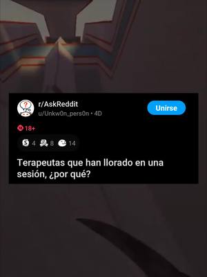 A post by @_lavozdereddit_ on TikTok caption: Terapeutas que han llorado en una sesión ¿por que? #reddit #redditespañol #fyp #parati