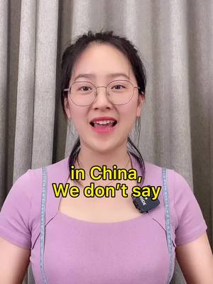 A post by @chineseteachernina on TikTok caption: In China,we don’t say #chineseteachernina #mandarin #learnmandarin