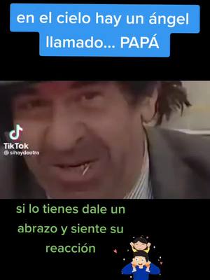 A post by @cacho.n.n on TikTok caption: #padre#amigo #dia #like si amas a tu padre#parati