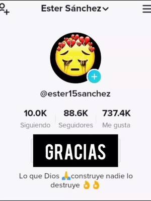 A post by @ester15sanchez on TikTok caption: gracias por su apoyo 👍❤️