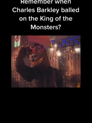 A post by @dc.asteroid on TikTok caption: Thoyght this would be perfect for this trend #basketball #PlutoTVIsFree #fortouoage #foryoupage ##fy #fyp #fypforyou #godzilla #kingofthemonsters #godzillakingofthemonsters #charlesbarkley